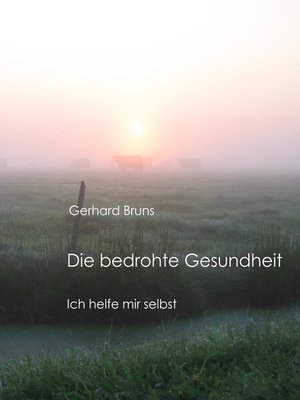 cover image of Die bedrohte Gesundheit